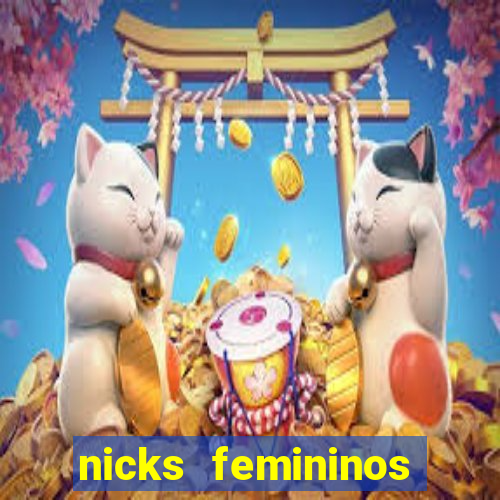 nicks femininos para jogos