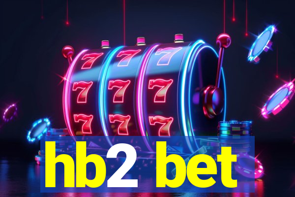 hb2 bet