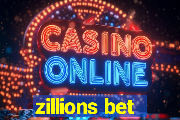 zillions bet