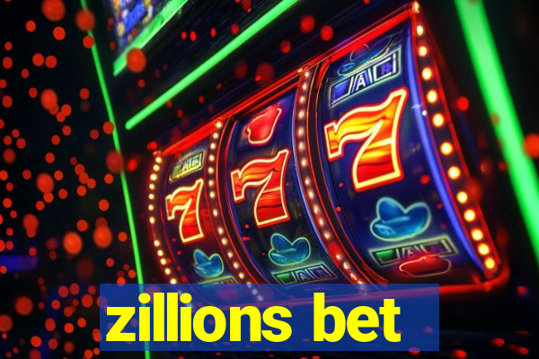 zillions bet