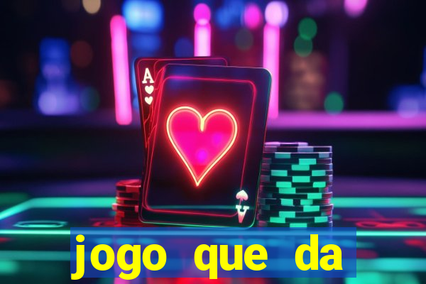 jogo que da dinheiro para se cadastrar