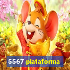 5567 plataforma