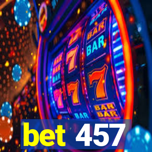 bet 457