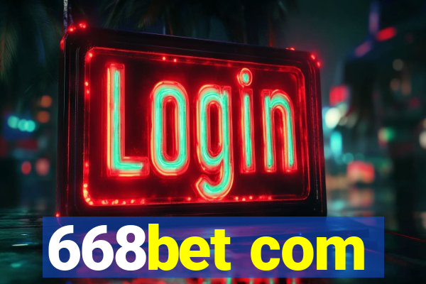 668bet com