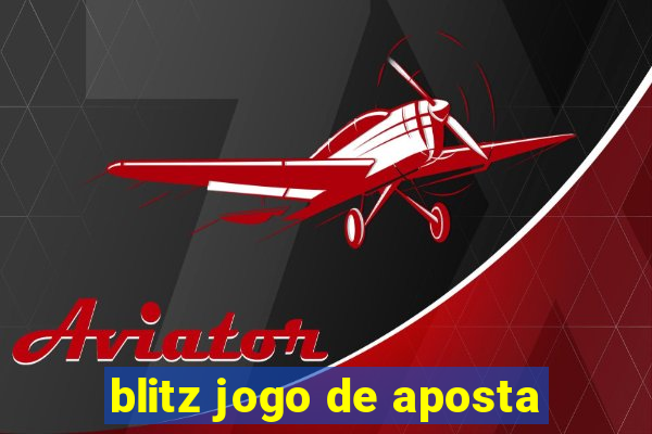 blitz jogo de aposta