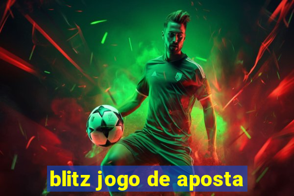 blitz jogo de aposta