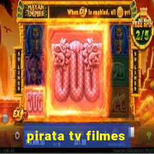 pirata tv filmes