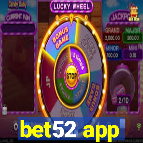 bet52 app