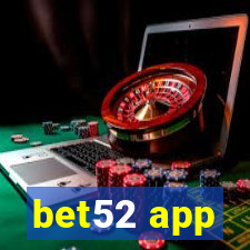 bet52 app