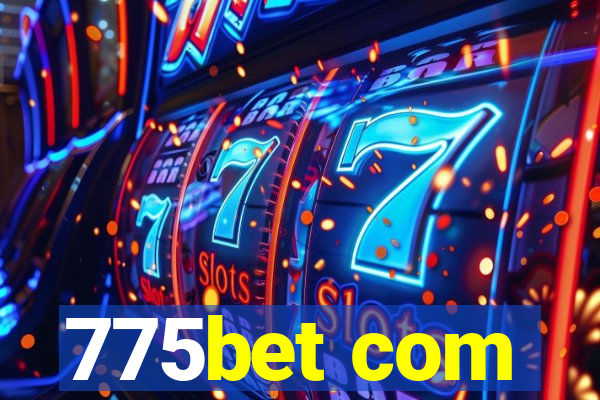 775bet com