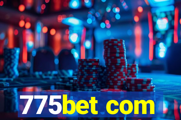 775bet com