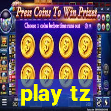 play tz