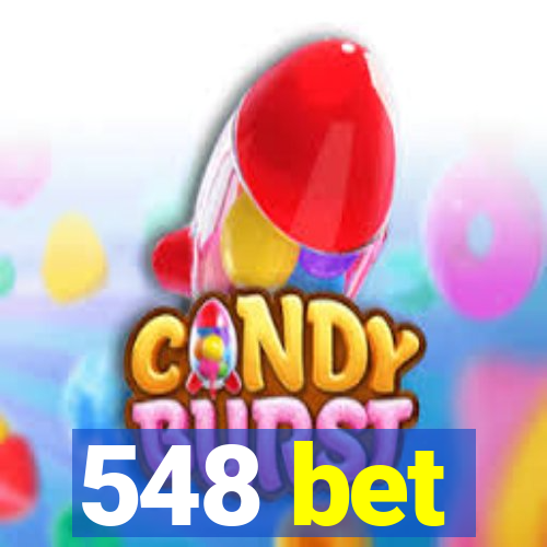 548 bet