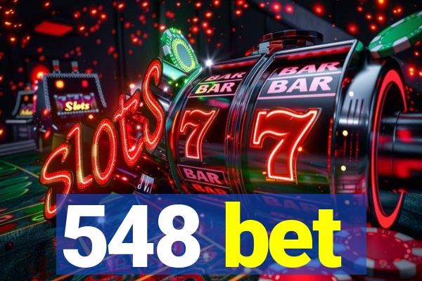 548 bet