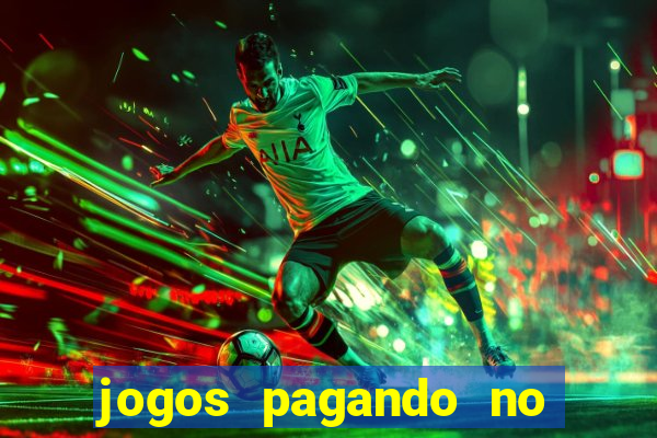 jogos pagando no cadastro 2024