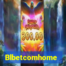 Blbetcomhome