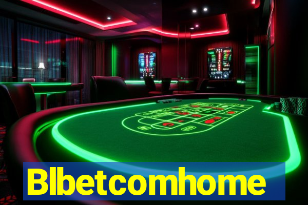 Blbetcomhome