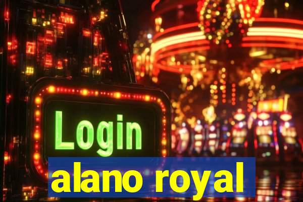 alano royal