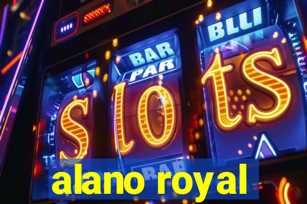 alano royal