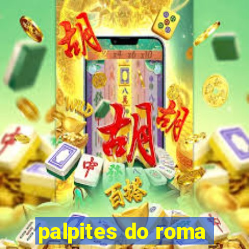 palpites do roma