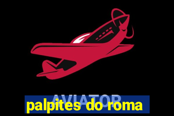 palpites do roma