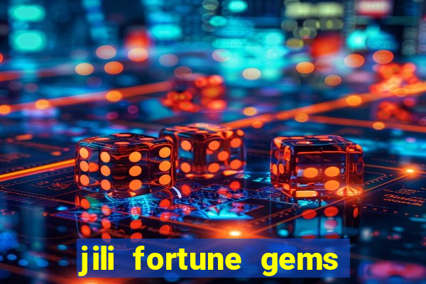 jili fortune gems 2 demo