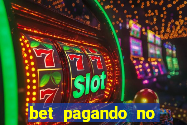 bet pagando no cadastro sem deposito