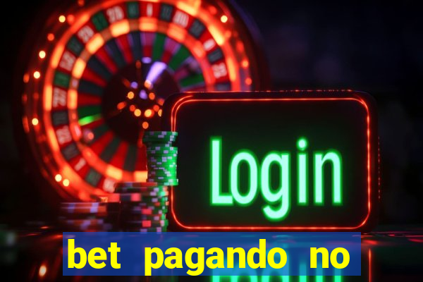 bet pagando no cadastro sem deposito