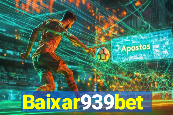 Baixar939bet