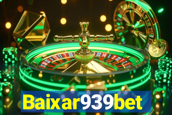 Baixar939bet