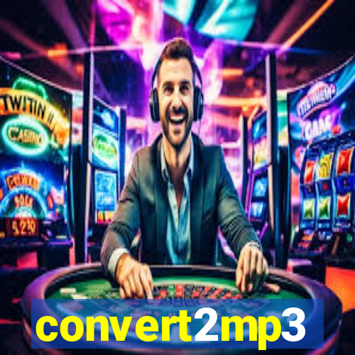 convert2mp3