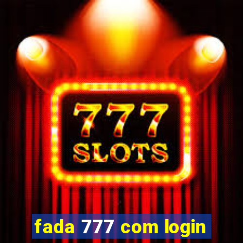 fada 777 com login