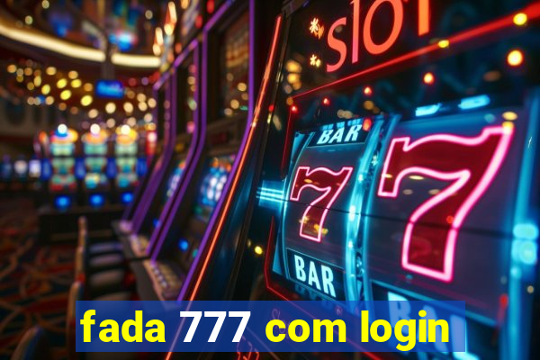 fada 777 com login