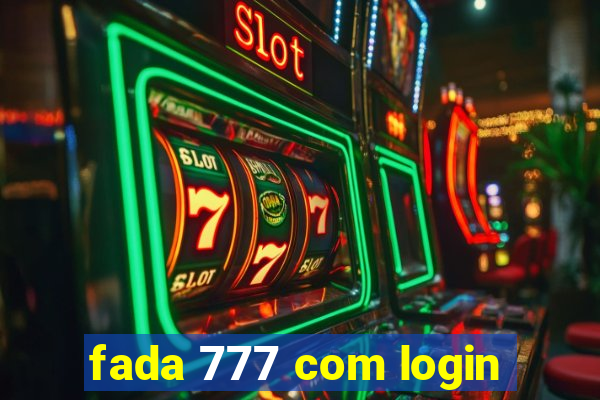 fada 777 com login