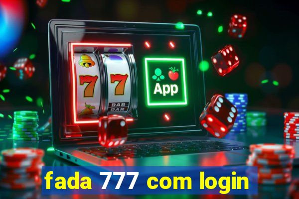 fada 777 com login