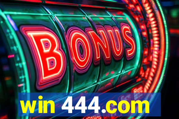 win 444.com