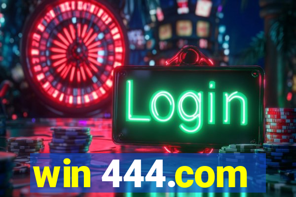 win 444.com