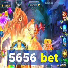 5656 bet