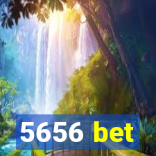 5656 bet