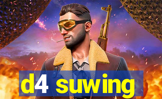 d4 suwing