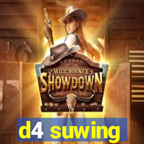 d4 suwing