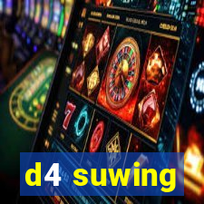 d4 suwing