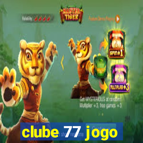 clube 77 jogo