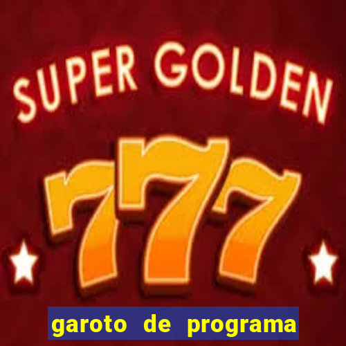 garoto de programa em fortaleza