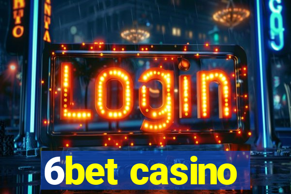 6bet casino