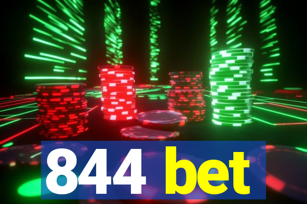 844 bet