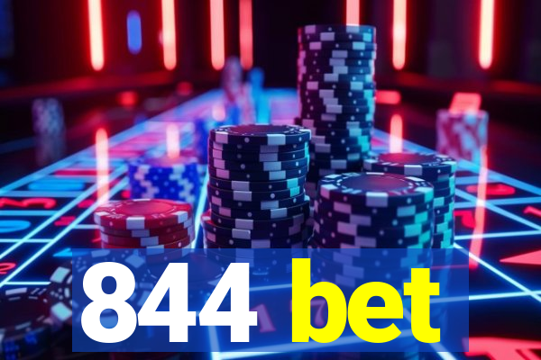 844 bet