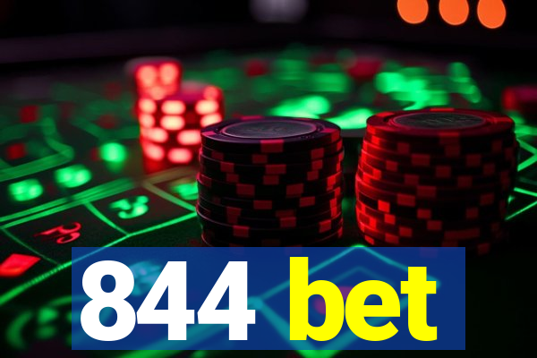 844 bet