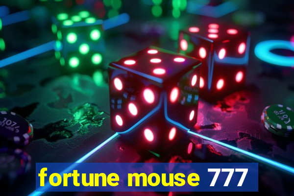 fortune mouse 777