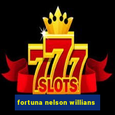 fortuna nelson willians